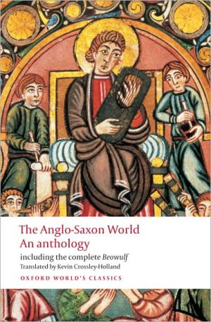 Anglo-Saxon World: An Anthology