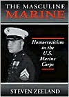 The Masculine Marine : Homoeroticism in the U.S. Marine Corps