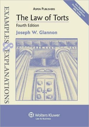 Examples & Explanations: The Law of Torts