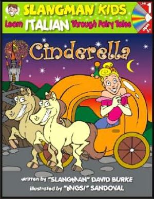 Cinderella: Level 1: Learn Italian Through Fairy Tales