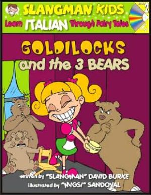 Goldilocks (English to Italian - Level 2): Learn ITALIAN Through Fairy Tales