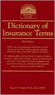 Dictionary of Insurance Terms (Barron's Business Dictionaries Series)