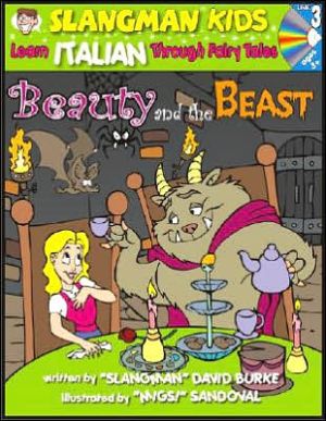 Beauty and the Beast (English to Italian - Level 3): Learn ITALIAN Through Fairy Tales