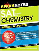 SAT Subject Test: Chemistry (SparkNotes Test Prep)