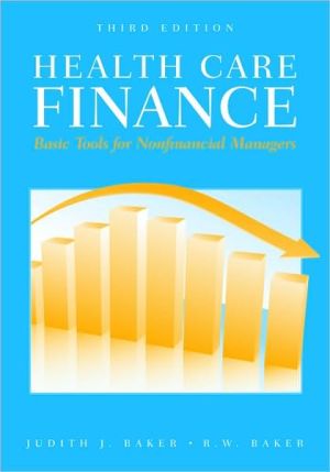 Health Care Finance: Basic Tools for Nonfinancial Managers