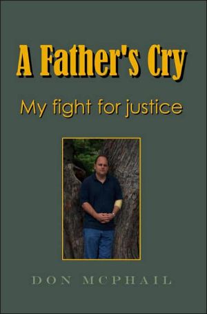 A Father's Cry - My Fight for Justice