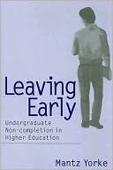 Leaving Early: Undergraduate Non-complation in Higher Education