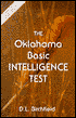 Oklahoma Basic Intelligence Test: New and Collected Elementary, Epistolary, Autobiographical, and Oratorical Choctologies