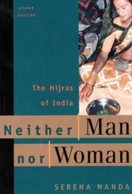 Neither Man Nor Woman: The Hijras of India