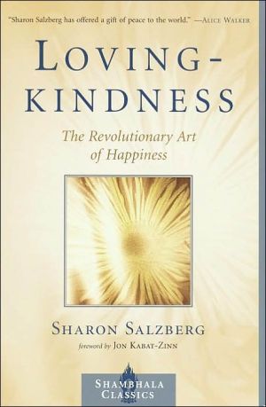 Lovingkindness: The Revolutionary Art of Happiness