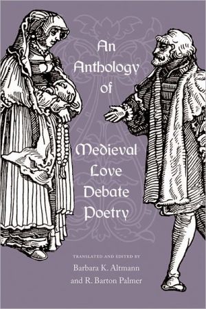 Anthology of Medieval Love Debate Poetry