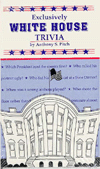 Exclusively White House Trivia