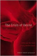 The Crisis of Desire: AIDS and the Fate of Gay Brotherhood