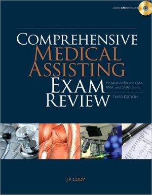 Comprehensive Medical Assisting Exam Review: For the CMA, RMA and CMAS Exams