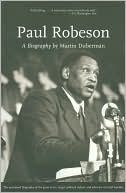 Paul Robeson: A Biography (Lives of the Left Series)