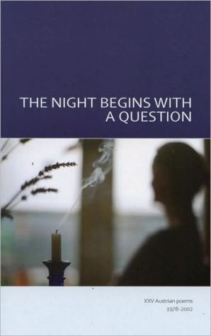Night Begins with a Question: XXV Austrian Poems