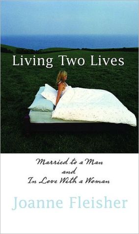 Living Two Lives: Married to a Man and In Love with a Woman