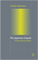 Japanese Copula: Forms and Functions
