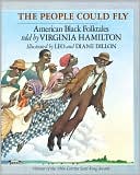 People Could Fly: American Black Folktales