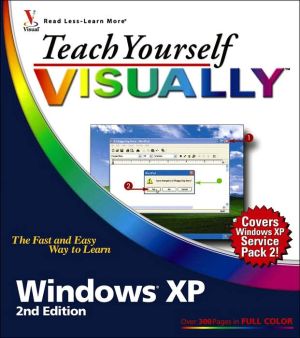 Teach Yourself Visually: Windows XP 2nd. Edition: Covers Windows XP Service Pack 2
