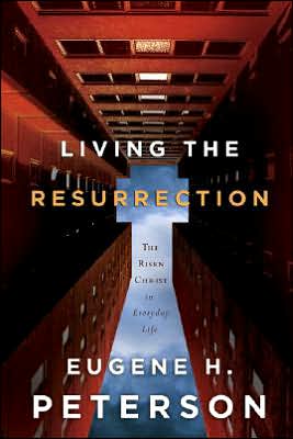 Living the Resurrection: The Risen Christ in Everday Life