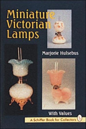 Miniature Victorian Lamps