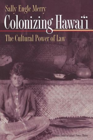 Colonizing Hawai'I: The Cultural Power of Law