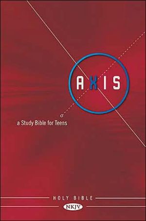 NKJV Axis: A Study Bible for Teens