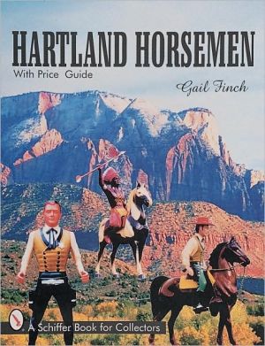Hartland Horsemen: With Price Guide