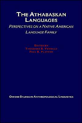 The Athabaskan Languages: Perspectives on a Native American Language Family