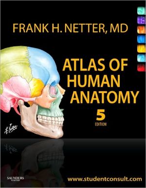 Atlas of Human Anatomy: with Student Consult Access