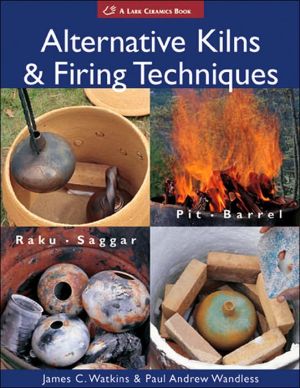 Alternative Kilns and Firing Techniques: Raku, Saggar, Pit, Barrel