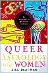 Queer Astrology for Women: An Astrological Guide for Lesbians