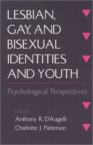 Lesbian, Gay and Bisexual Identities and Youth: Psychological Perspectives