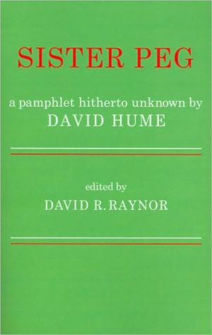 Sister Peg: A Pamphlet Hitherto Unknown by David Hume