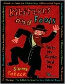 Kibitzers and Fools: Tales My Zayda Told Me