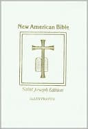 Saint Joseph Gift Bible, Deluxe Medium Size Print Edition: New American Bible (NAB), white bonded leather