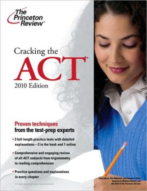 Cracking the ACT, 2010 Edition