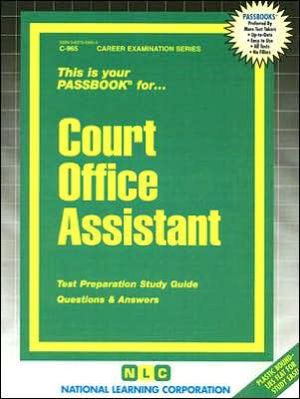 This is Your Court Office Assistant: Test Preparation Study Guide Questions and Answers