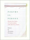 Poetry in Person: Twenty-five Years of Conversation with America's Poets