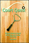 Court Quest: Playing Women's Squash in the USA and Canada 1992-1994