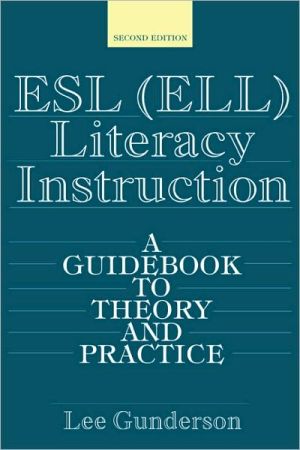 ESL Literacy Instruction: A Guidebook to Theory and Practice