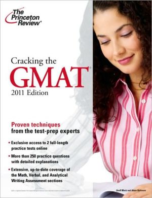 Cracking the GMAT, 2011 Edition