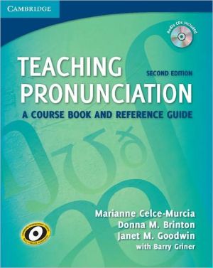 Teaching Pronunciation Paperback with Audio CDs: A Course Book and Reference Guide