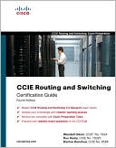 CCIE Routing and Switching Certification Guide (Exam Certification Guide Series)