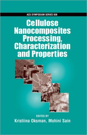 Cellulose Nanocomposites: Processing, Characterization, and Properties