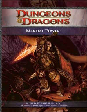 Martial Power: A 4th Edition D&D Supplement