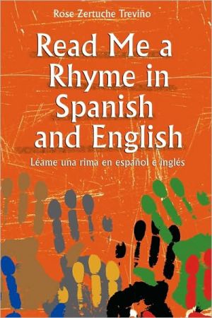 Read Me A Rhyme In Spanish And English/Leame Una Rima En Espanol E Ingles