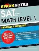 SAT Subject Test: Math Level 1 (SparkNotes Test Prep)