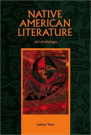Native American Literature: An Anthology